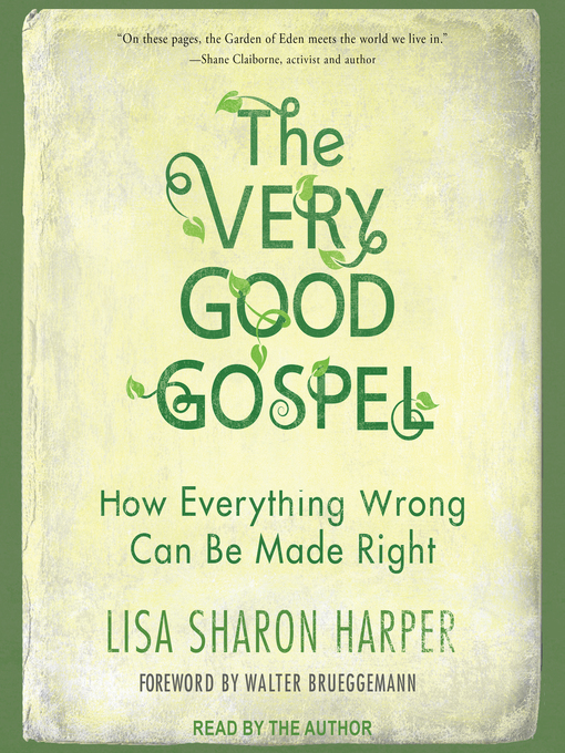 Title details for The Very Good Gospel by Lisa Sharon Harper - Available